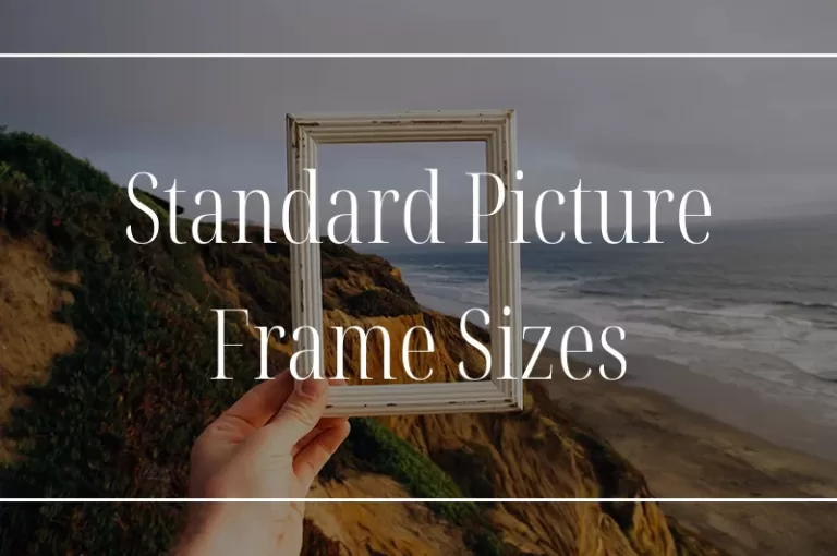 Read more about the article Standard Picture Frame Sizes