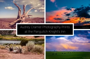 Read more about the article Audrey Cramer Photography Prints at the Panguitch Knight’s Inn