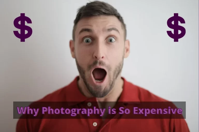 Read more about the article Why Photography is So Expensive