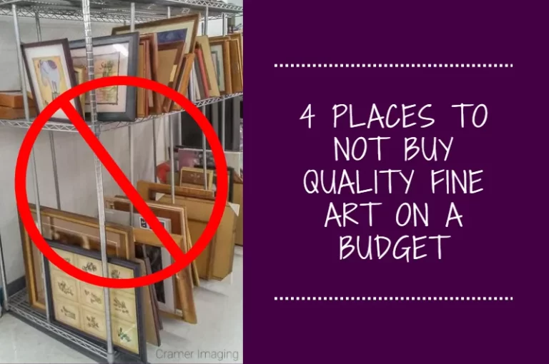 Read more about the article 4 Places to Not Buy Quality Fine Art on a Budget