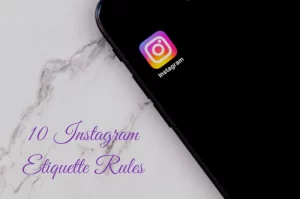 10 Instagram Etiquette Rules