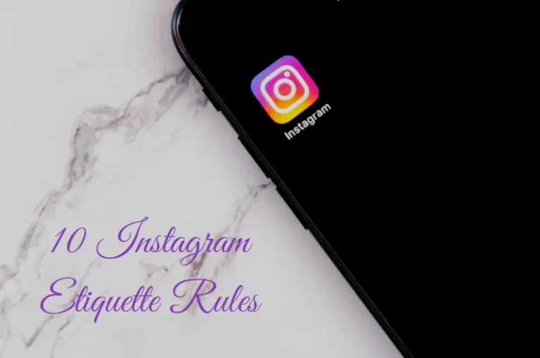 Read more about the article 10 Instagram Etiquette Rules