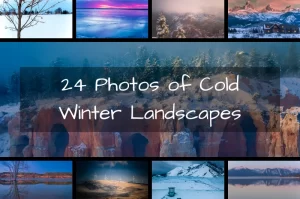 Read more about the article 24 Photos of Cold Winter Landscapes