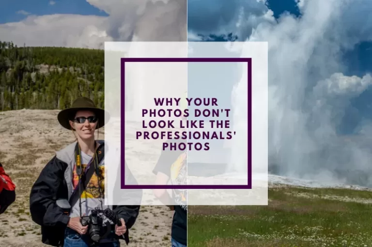 Read more about the article Why Your Photos Don’t Look Professional