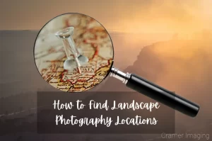 Read more about the article How to Find Landscape Photography Locations