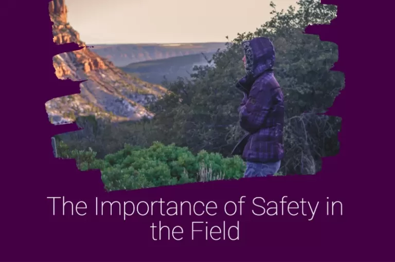 Read more about the article The Importance of Safety in the Field