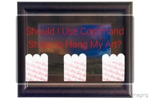 Should I Use Command Strips to Hang My Art?