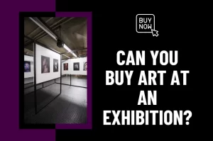 Read more about the article Can You Buy Art at an Exhibition?