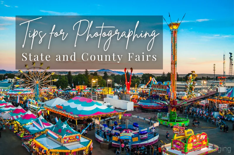 Tips for Photographing State and County Fairs