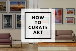 Read more about the article How to Curate Art