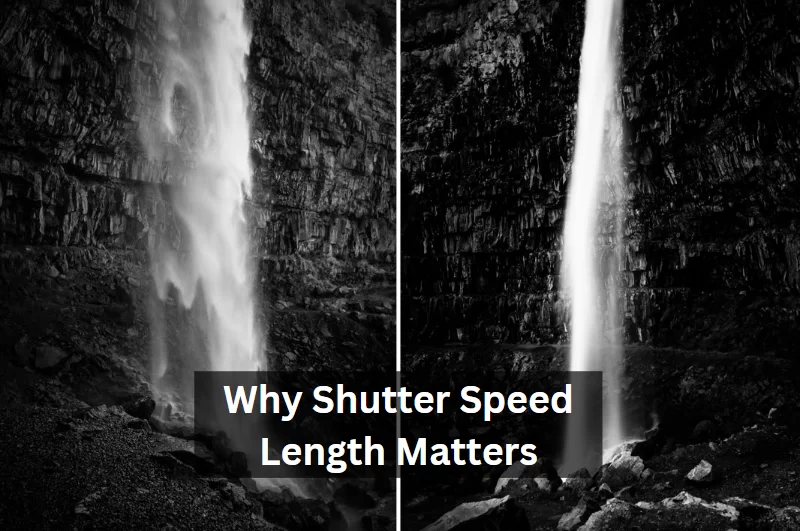 Why Shutter Speed Length Matters