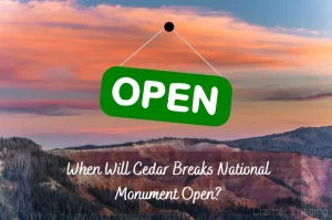 Read more about the article When Will Cedar Breaks National Monument Open?